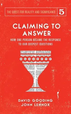 Nárok na odpověď: Jak se jeden člověk stal odpovědí na naše nejhlubší otázky - Claiming to Answer: How One Person Became the Response to our Deepest Questions