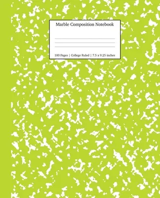 Mramorový kompoziční sešit s vysokoškolskými ručičkami: Zelené mramorové sešity, školní potřeby, sešity do školy - Marble Composition Notebook College Ruled: Green Marble Notebooks, School Supplies, Notebooks for School