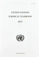 Právní ročenka OSN 2015 - United Nations Juridical Yearbook 2015