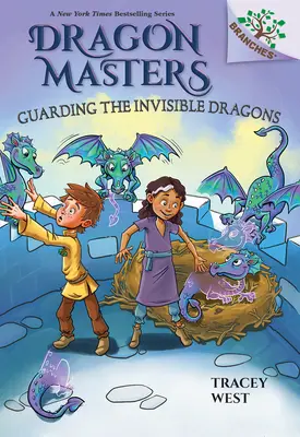 Strážci neviditelných draků: Kniha o větvích (Dračí mistři #22) - Guarding the Invisible Dragons: A Branches Book (Dragon Masters #22)