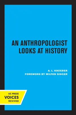 Antropolog se dívá na historii - An Anthropologist Looks at History