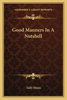 Dobré mravy v kostce - Good Manners In A Nutshell