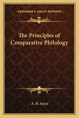 Zásady srovnávací filologie - The Principles of Comparative Philology
