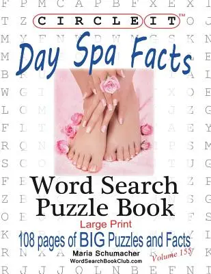 Zakroužkujte, Fakta o denních lázních, Hledání slov, Puzzle Book - Circle It, Day Spa Facts, Word Search, Puzzle Book