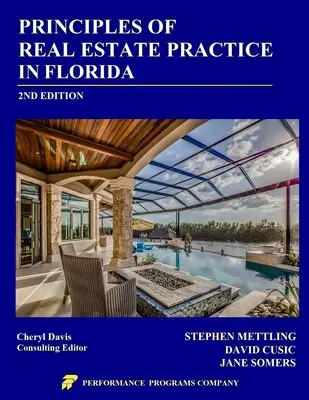 Zásady realitní praxe na Floridě: 2. vydání - Principles of Real Estate Practice in Florida: 2nd Edition