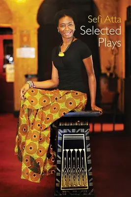 Sefi Atta: Vybrané hry - Sefi Atta: Selected Plays