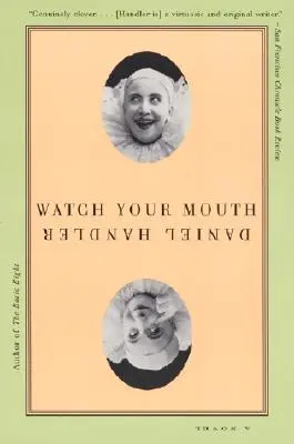 Pozor na ústa - Watch Your Mouth