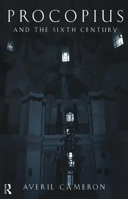 Prokopius a šesté století - Procopius and the Sixth Century