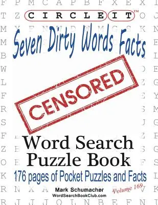 Zakroužkujte to, Sedm sprostých slov Fakta, Hledání slov, Puzzle Book - Circle It, Seven Dirty Words Facts, Word Search, Puzzle Book