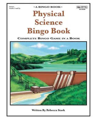Fyzikální vědy Bingo Book: Kompletní bingo hra v knize - Physical Science Bingo Book: Complete Bingo Game In A Book