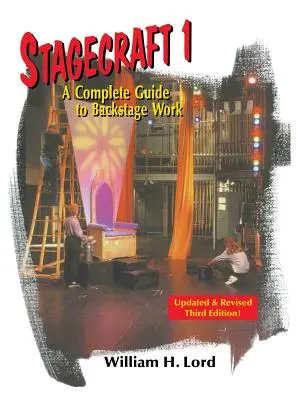 Stagecraft 1: Kompletní průvodce zákulisní prací - Stagecraft 1: A Complete Guide to Backstage Work