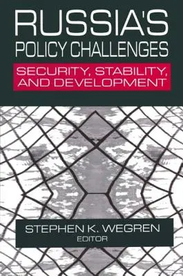 Výzvy ruské politiky: Bezpečnost, stabilita a rozvoj - Russia's Policy Challenges: Security, Stability, and Development