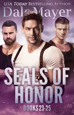SEALs of Honor Knihy 23-25 - SEALs of Honor Books 23-25
