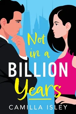 Ani za miliardu let - Not In A Billion Years