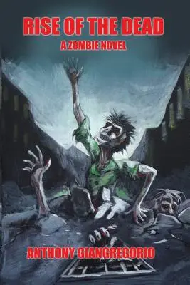 Vzestup mrtvých: román o zombie - Rise of the Dead: A Zombie Novel