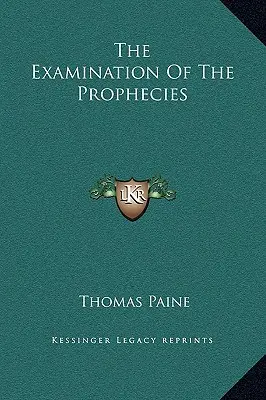 Zkoumání proroctví - The Examination of the Prophecies