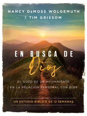En Busca de Dios: El Gozo de Un Avivamiento En La Relacin Personal Con Dios: El Gozo de Un Avivamiento En La Relacin Personal Con Dios - En Busca de Dios: El Gozo de Un Avivamiento En La Relacin Personal Con Dios