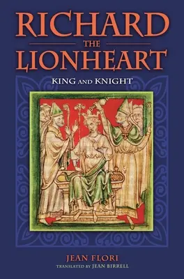 Richard Lví srdce: Král a rytíř - Richard the Lionheart: King and Knight