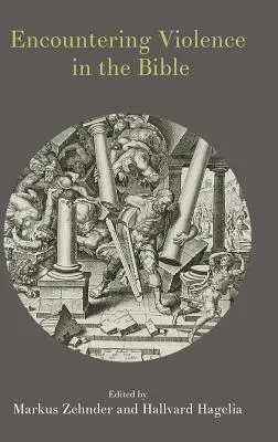 Setkání s násilím v Bibli - Encountering Violence in the Bible
