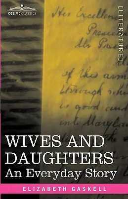 Manželky a dcery: Cranford: Příběh všedního dne - Wives and Daughters: An Everyday Story