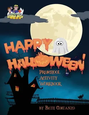 Veselý Halloween Pracovní sešit aktivit pro předškoláky - Happy Halloween Preschool Activity Workbook