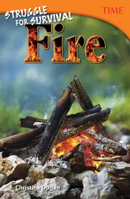 Boj o přežití: Oheň - Struggle for Survival: Fire