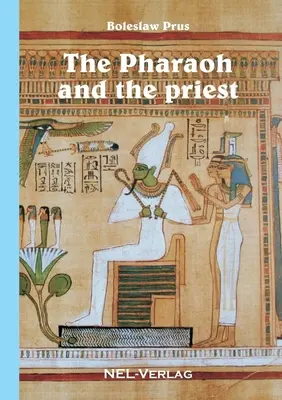 Faraon a kněz - The Pharaoh and the priest