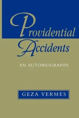 Prozřetelnostní náhody: Autobiografie - Providential Accidents: An Autobiography