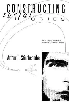 Konstrukce sociálních teorií - Constructing Social Theories
