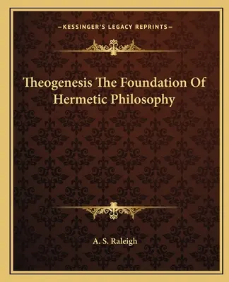 Theogeneze základem hermetické filosofie - Theogenesis the Foundation of Hermetic Philosophy