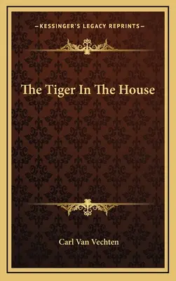 Tygr v domě - The Tiger In The House