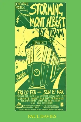 Tramvají na Mont Albert: Pokus jednoho muže dostat se domů - Storming Mont Albert By Tram: One Man's Attempt To Get Home