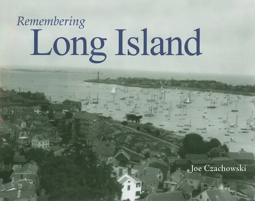 Vzpomínky na Long Island - Remembering Long Island