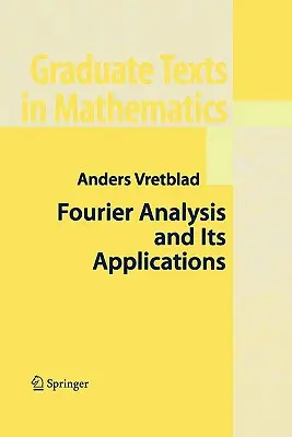 Fourierova analýza a její aplikace - Fourier Analysis and Its Applications