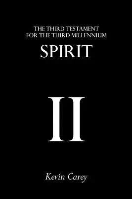 Duch: Třetí zákon pro třetí tisíciletí - Spirit: The Third Testament For The Third Millennium