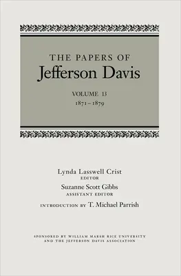 Dokumenty Jeffersona Davise: 1871-1879 - The Papers of Jefferson Davis: 1871-1879