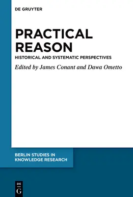Praktický rozum v historické a systematické perspektivě - Practical Reason in Historical and Systematic Perspective