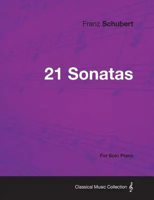 21 sonát - pro sólový klavír - 21 Sonatas - For Solo Piano