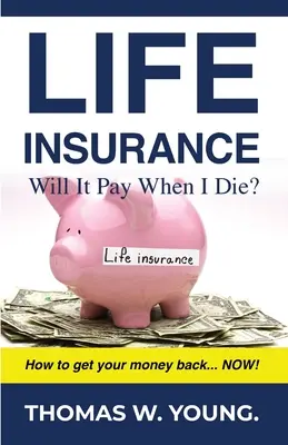 Životní pojištění: Vyplatí se to, až umřu? - Life Insurance: Will it Pay When I Die?