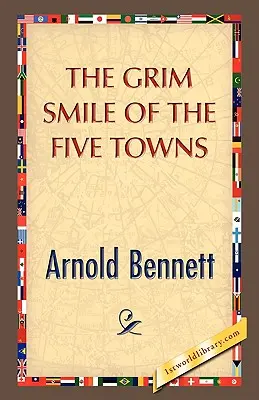 Ponurý úsměv pěti měst - The Grim Smile of the Five Towns