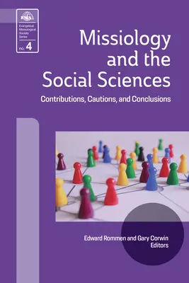 Misiologie a společenské vědy: Příspěvky, varování a závěry - Missiology and the Social Sciences: Contributions, Cautions and Conclusions