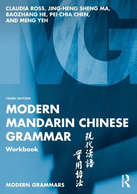 Cvičebnice moderní čínské gramatiky - Modern Mandarin Chinese Grammar Workbook
