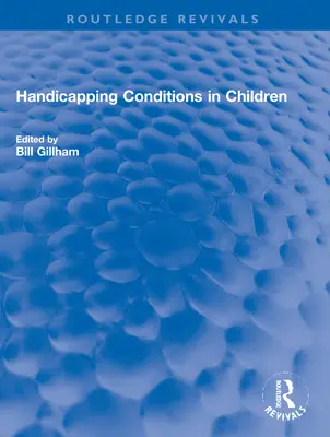 Handicapující stavy u dětí - Handicapping Conditions in Children