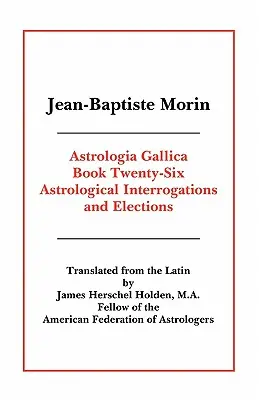 Astrologia Gallica kniha 26 - Astrologia Gallica Book 26