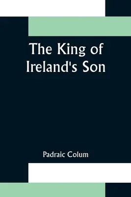 Syn irského krále - The King of Ireland's Son