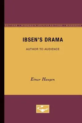 Ibsenovo drama: Autor divákům - Ibsen's Drama: Author to Audience