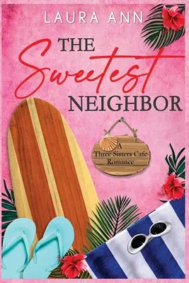 Nejsladší soused - The Sweetest Neighbor