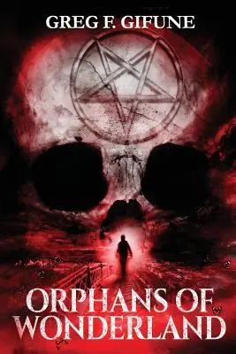 Sirotci z říše divů - Orphans of Wonderland