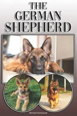 Německý ovčák: A Complete and Comprehensive Owners Guide To: Koupě, vlastnictví, zdraví, péče, výcvik, poslušnost, pochopení a porozumění - The German Shepherd: A Complete and Comprehensive Owners Guide To: Buying, Owning, Health, Grooming, Training, Obedience, Understanding and