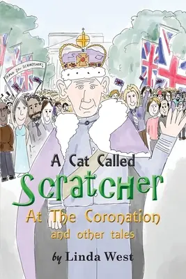 Kočka jménem Drápek: Na korunovaci - A Cat Called Scratcher: At The Coronation